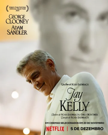 Pôster oficial em português do filme "Jay Kelly", exibindo o ator George Clooney sorrindo de perfil em primeiro plano e o título da produção com as logos da Netflix e do Festival de Veneza.